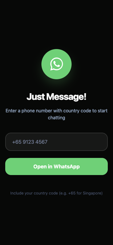 Just Message mobile screen with the full phone-number form and WhatsApp action